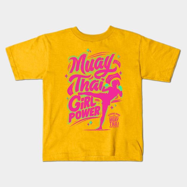 Muay Thai Girl Power - Female Thai Boxing Kids T-Shirt by emmjott